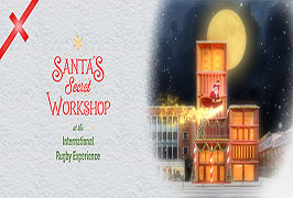 Santa’s Secret Workshop at the International Rugby Experience