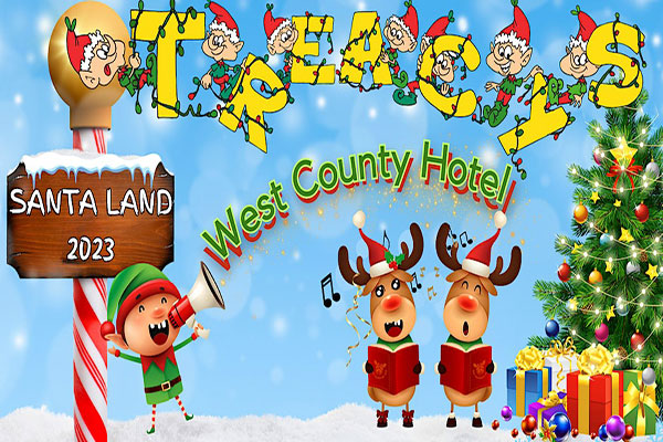 'Treacy's West County Hotel Santa Land'