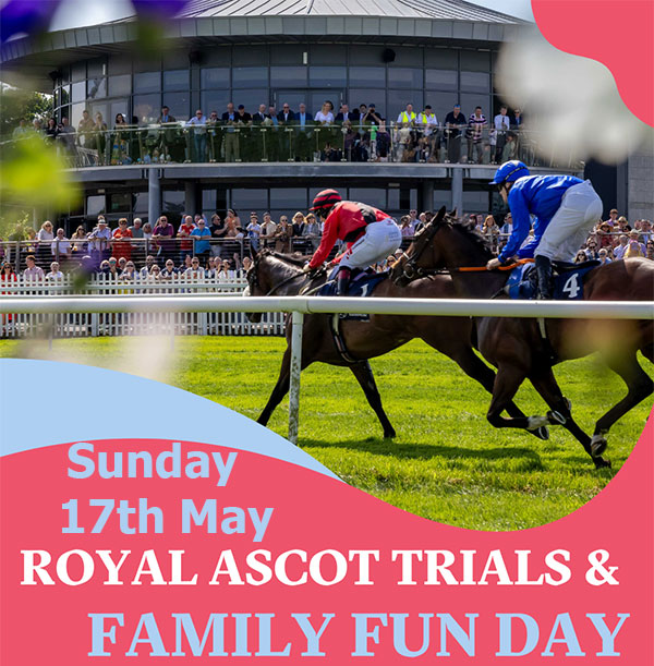 "royal ascot trials family fun day"