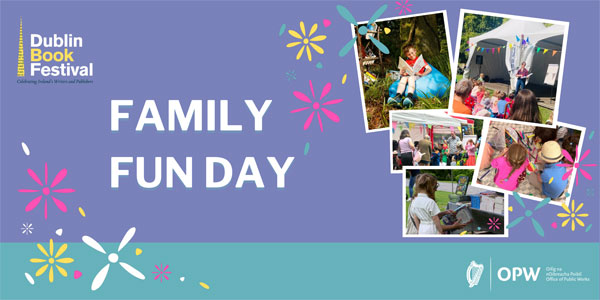 "dublin book festival farmleigh family fun day"